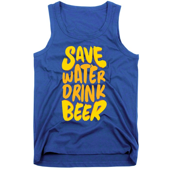 Save Water Gift Beer Gift Father's Day Pils Saying Gift Tank Top