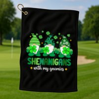 Shenanigans With Gnomies St Patrick Day Golf Towel