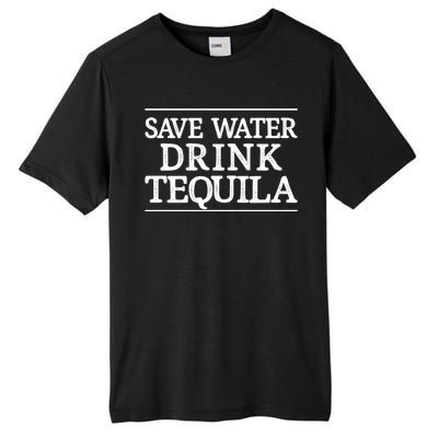 Save Water Gift Tequila Gift Vintage Style Gift Cute Gift Tall Fusion ChromaSoft Performance T-Shirt