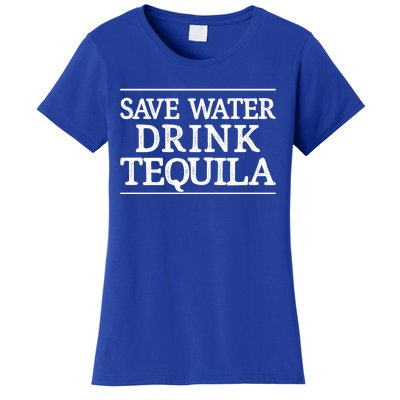 Save Water Gift Tequila Gift Vintage Style Gift Cute Gift Women's T-Shirt