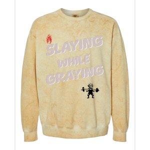 Slaying While Graying Colorblast Crewneck Sweatshirt