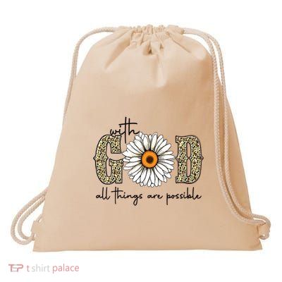 Sunflower With God All Things Are Possible Drawstring Bag