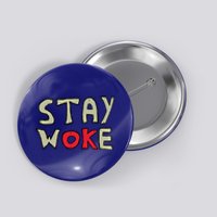 Stay Woke Gift Button