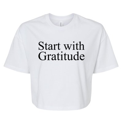 Start With Gratitude Bella+Canvas Jersey Crop Tee