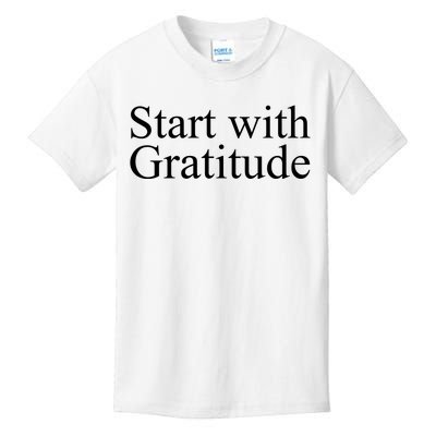 Start With Gratitude Kids T-Shirt