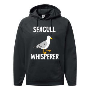 Seagull Whisperer Gull Beach Birds Harbour Albatros Terns Performance Fleece Hoodie