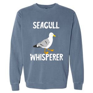 Seagull Whisperer Gull Beach Birds Harbour Albatros Terns Garment-Dyed Sweatshirt