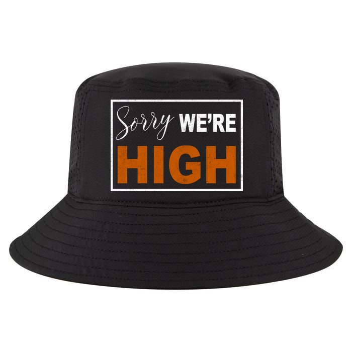 Sorry Were High Cool Comfort Performance Bucket Hat