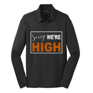 Sorry Were High Silk Touch Performance Long Sleeve Polo