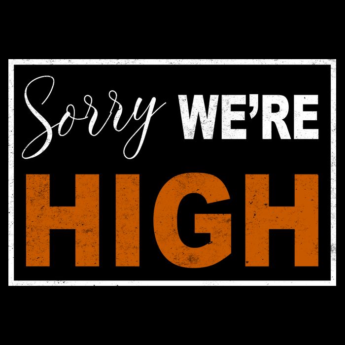 Sorry Were High Zip Tote Bag