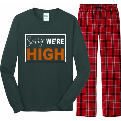 Sorry Were High Long Sleeve Pajama Set