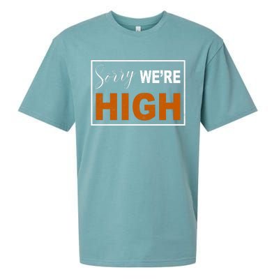 Sorry Were High Sueded Cloud Jersey T-Shirt