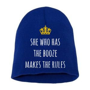 She Who Has The Booze Makes The Rules Funny Bartender Gift Short Acrylic Beanie