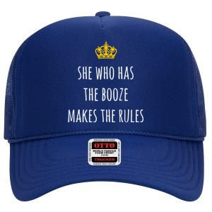 She Who Has The Booze Makes The Rules Funny Bartender Gift High Crown Mesh Back Trucker Hat