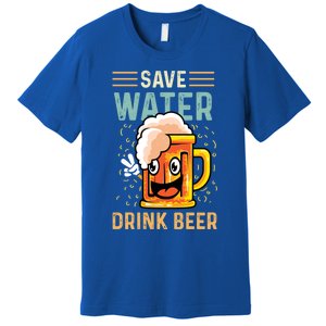 Save Water Heavy Er Cute Gift Premium T-Shirt