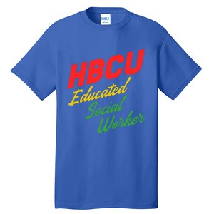 Social Worker Hbcu Social Worker Gift Tall T-Shirt