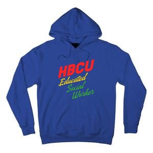 Social Worker Hbcu Social Worker Gift Tall Hoodie