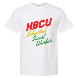 Social Worker Hbcu Social Worker Gift Garment-Dyed Heavyweight T-Shirt