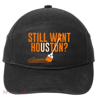 Still Want Houston Houston Baseball 7-Panel Snapback Hat