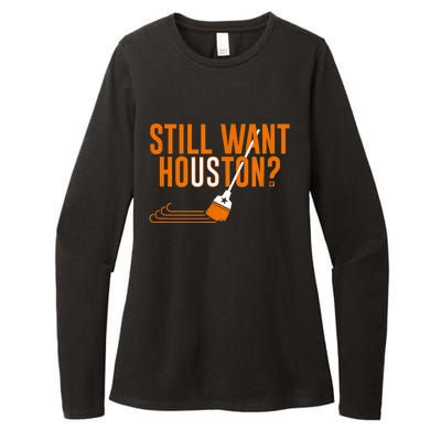 Still Want Houston Houston Baseball Womens CVC Long Sleeve Shirt