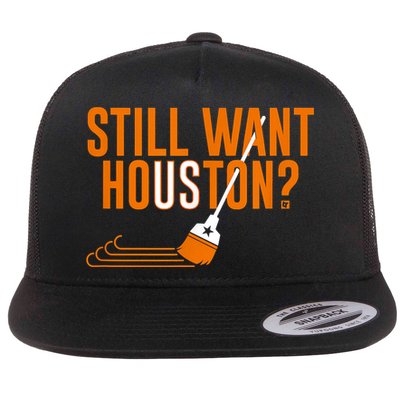 Still Want Houston Houston Baseball Flatbill Hat