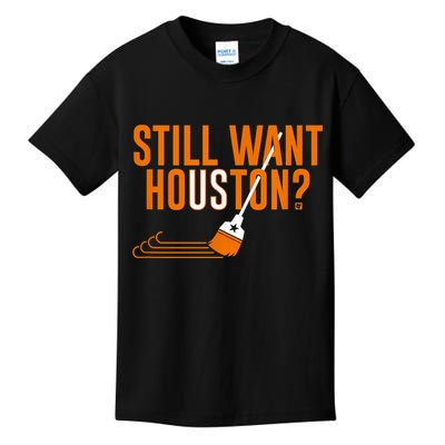 Still Want Houston Houston Baseball Kids T-Shirt