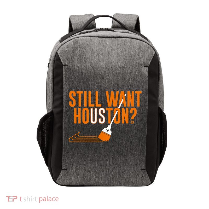 Still Want Houston Houston Baseball Vector Backpack