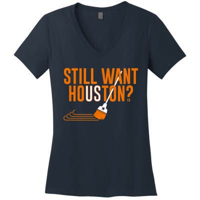 Still Want Houston Houston Baseball Women's V-Neck T-Shirt