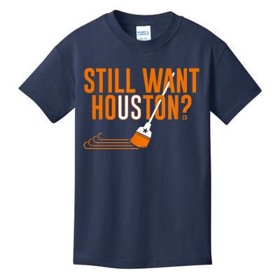 Still Want Houston Houston Baseball Kids T-Shirt