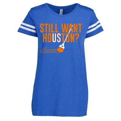 Still Want Houston Houston Baseball Enza Ladies Jersey Football T-Shirt