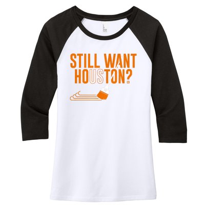 Still Want Houston Houston Baseball Women's Tri-Blend 3/4-Sleeve Raglan Shirt