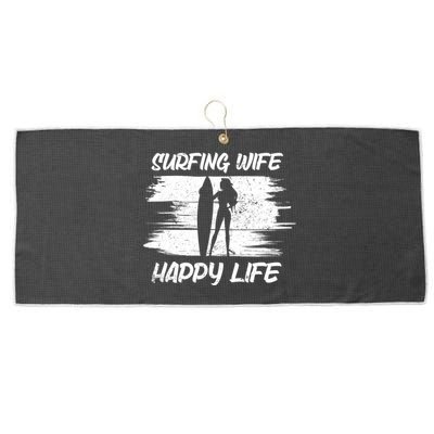 Surfing Wife Happy Life Beach Sup Longboard Summer Surfer Meaningful Gift Large Microfiber Waffle Golf Towel