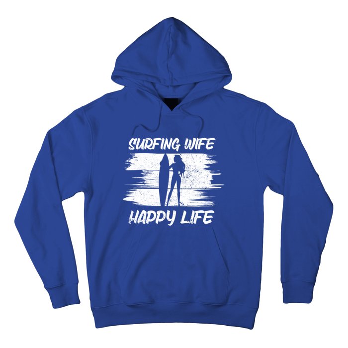 Surfing Wife Happy Life Beach Sup Longboard Summer Surfer Meaningful Gift Hoodie