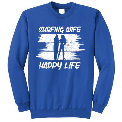 Surfing Wife Happy Life Beach Sup Longboard Summer Surfer Meaningful Gift Sweatshirt