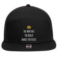 She Who Has The Booze Makes The Rules Funny Bartender Gift 7 Panel Mesh Trucker Snapback Hat