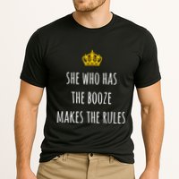 She Who Has The Booze Makes The Rules Funny Bartender Gift Performance Shirt