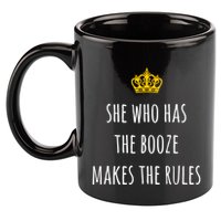 She Who Has The Booze Makes The Rules Funny Bartender Gift 11oz C Handle Ceramic Mug