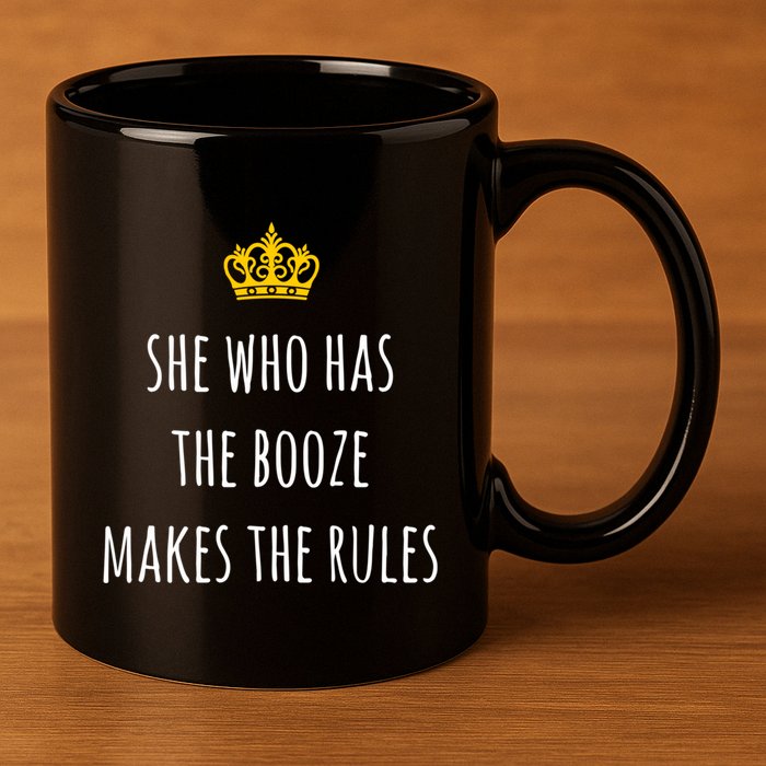 She Who Has The Booze Makes The Rules Funny Bartender Gift 11oz C Handle Ceramic Mug