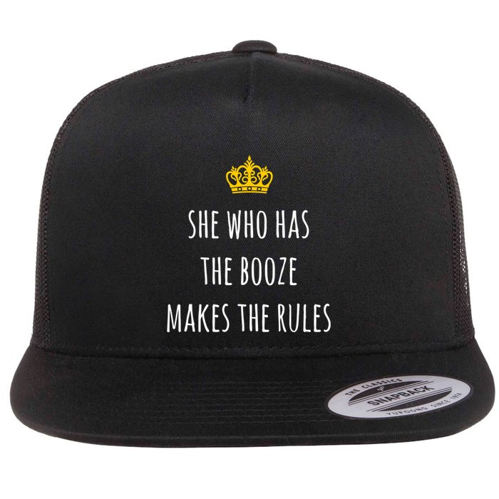 She Who Has The Booze Makes The Rules Funny Bartender Gift Flatbill Hat
