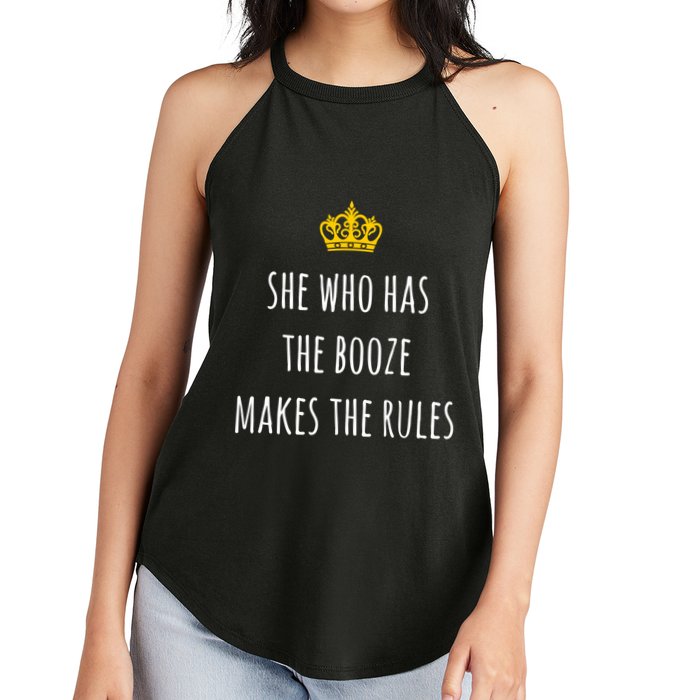 She Who Has The Booze Makes The Rules Funny Bartender Gift Women's Perfect Tri Rocker Tank