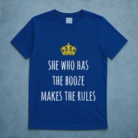 She Who Has The Booze Makes The Rules Funny Bartender Gift T-Shirt