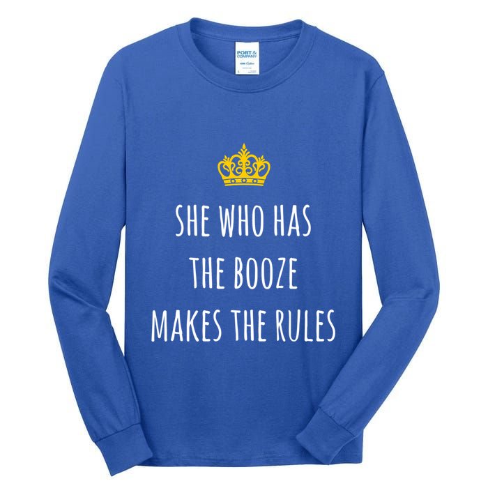 She Who Has The Booze Makes The Rules Funny Bartender Gift Tall Long Sleeve T-Shirt