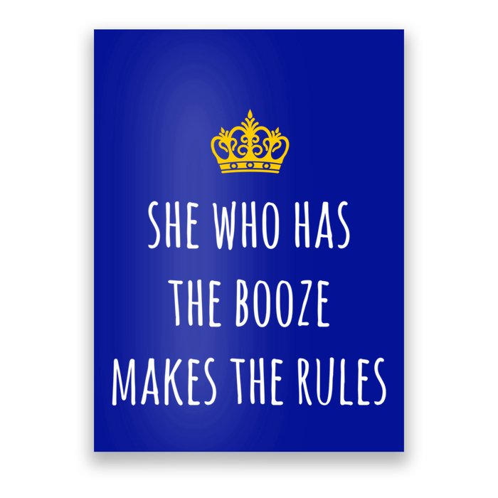 She Who Has The Booze Makes The Rules Funny Bartender Gift Poster