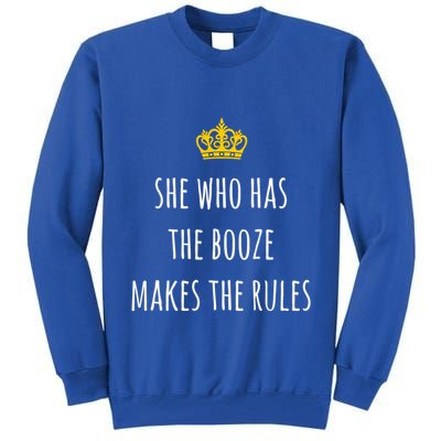 She Who Has The Booze Makes The Rules Funny Bartender Gift Tall Sweatshirt