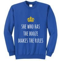 She Who Has The Booze Makes The Rules Funny Bartender Gift Tall Sweatshirt