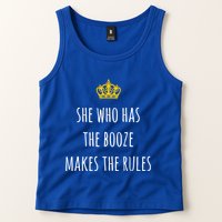She Who Has The Booze Makes The Rules Funny Bartender Gift Tank Top