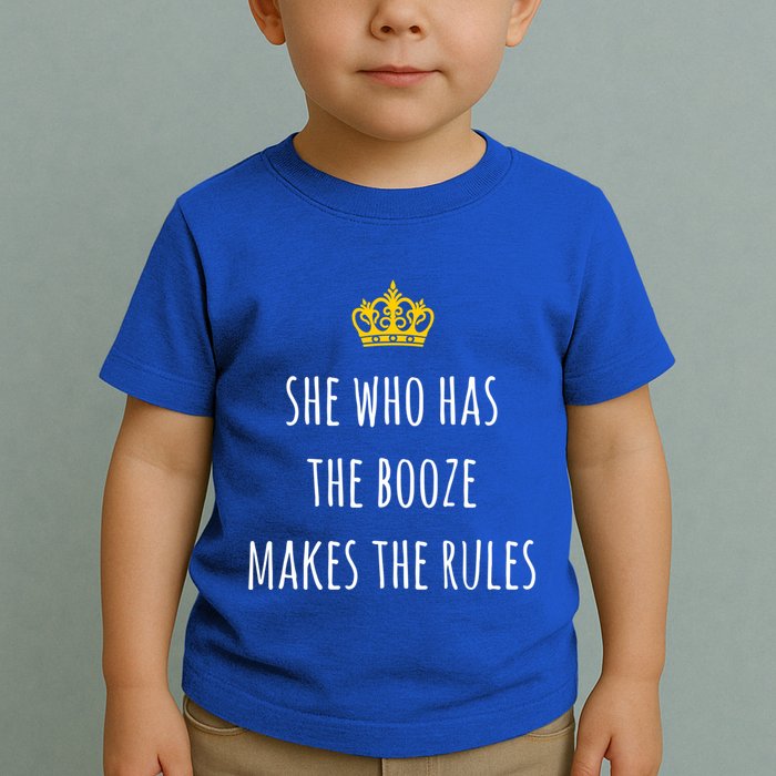 She Who Has The Booze Makes The Rules Funny Bartender Gift Toddler T-Shirt