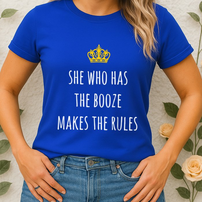 She Who Has The Booze Makes The Rules Funny Bartender Gift Womens T-Shirt