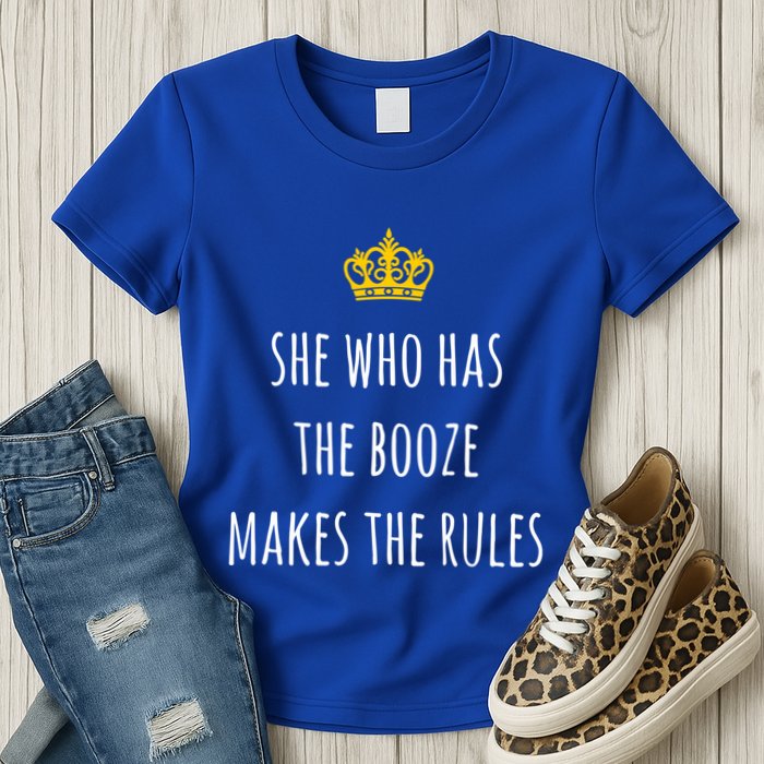 She Who Has The Booze Makes The Rules Funny Bartender Gift Womens T-Shirt