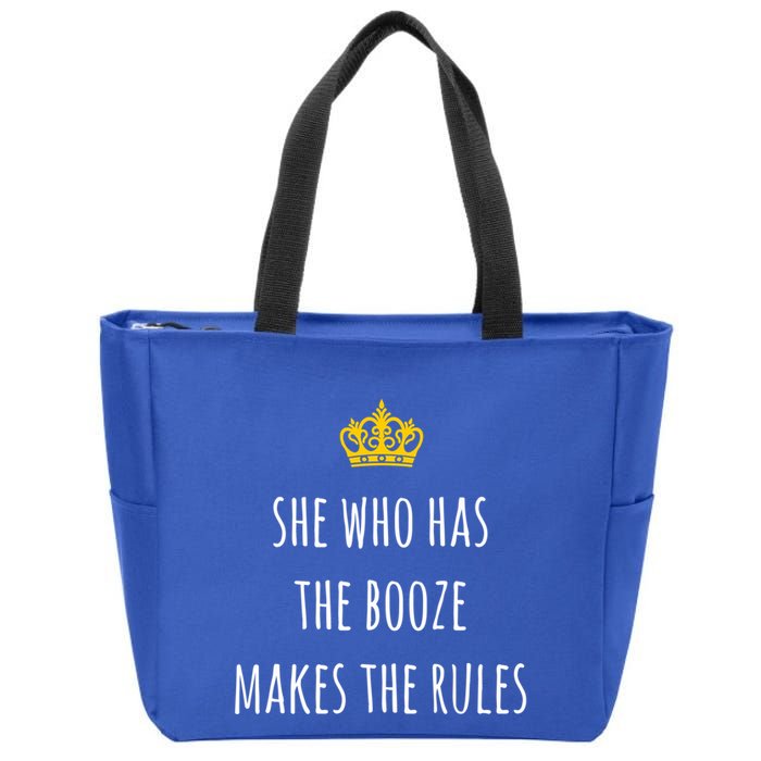 She Who Has The Booze Makes The Rules Funny Bartender Gift Zip Tote Bag